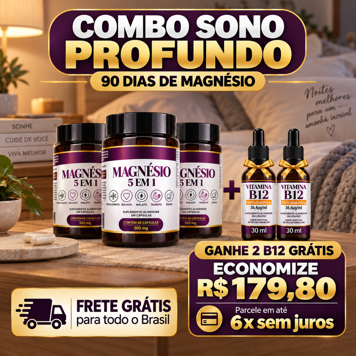 Combo Sono Profundo - 3x Magnésio + 2x B12 Grátis - 90 dias de Magnésio