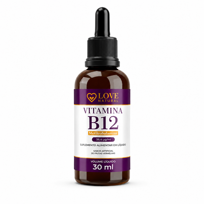 Vitamina B12 Metilcobalamina Love Natural 30mL – Energia e Alta Absorção