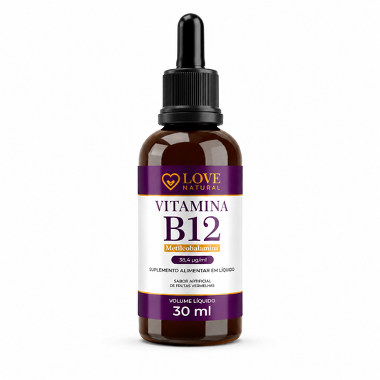 Vitamina B12 Metilcobalamina Love Natural 30mL – Energia e Alta Absorção